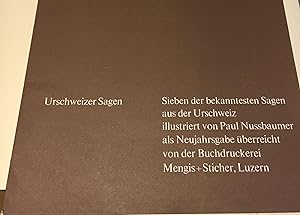 Urschweizer Sagen. Sieben der bekanntesten Sagen aus der Urschweiz