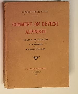 Comment on devient alpiniste?