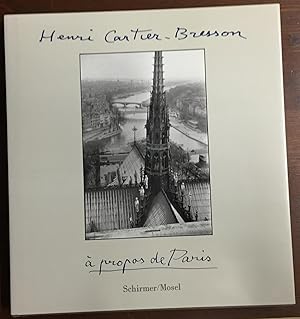 Seller image for Henri Cartier - Bresson.  propos de Paris. Mit Texten von Vera Feyder und Andr Pieyre de Mandiargues, verfasst fr die Ausstellung Paris  vue d' oeil. for sale by Antiquariat A. Wempe