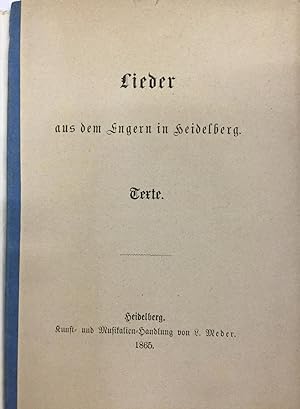 Lieder aus dem Egern in Heidelberg. Texte.