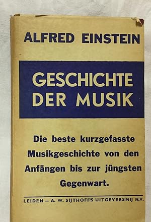 Geschichte der Musik. Die beste kurzgefasste Musikgeschichte von den Anfängen bis zur jüngsten Ge...