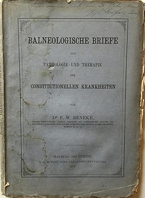 Balneologische Briefe zur Pathologie und Therapie der constitutionellen Krankheiten.