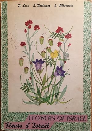 Seller image for Flowers of Israel. Fleurs d' Israel. Twenty five wild flowers. Vingt cinq fleurs des champs. for sale by Antiquariat A. Wempe