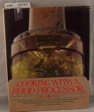 Seller image for Cooking With A Food Processor for sale by Die Bchertruhe