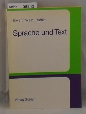 Seller image for Sprache und Text - Ein Lehr- und Arbeitsbuch fr den Deutschunterricht der Sekundarstufe II for sale by Die Bchertruhe