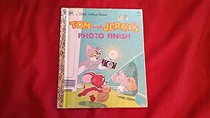 Seller image for TOM AND JERRY'S PHOTO FINISH for sale by Betty Mittendorf /Tiffany Power BKSLINEN