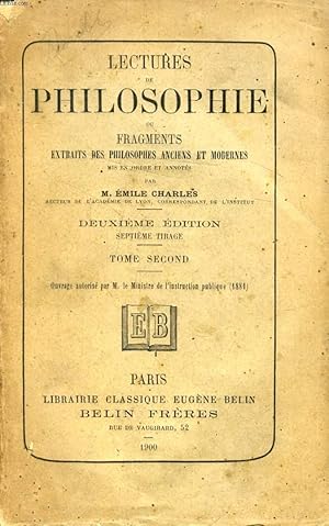 Bild des Verkufers fr LECTURES DE PHILOSOPHIE, OU FRAGMENTS EXTRAITS DES PHILOSOPHES ANCIENS ET MODERNES, TOME II zum Verkauf von Le-Livre