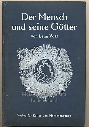 Der Mensch und seine Götter. - Ein Buch über die astrologischen Einflüsse auf Gestalt und Werdega...