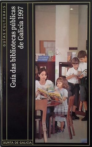 GUÍA DAS BIBLIOTECAS DE GALICIA, 1997