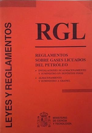 RGL : REGLAMENTO SOBRE INSTALACIONES DE ALMACENAMIENTO DE GASES LICUADOS DEL PET