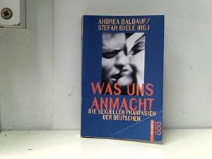 Seller image for Was uns anmacht: Die sexuellen Phantasien der Deutschen for sale by ABC Versand e.K.