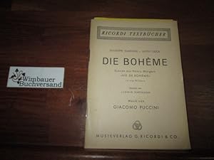 Bild des Verkufers fr Die Boheme; Szenen aus Henry Murgers "Vie de Boheme" in vier Bildern - Deutsch von Ludwig Hartmann - Musik von Giacomo Puccini zum Verkauf von Antiquariat im Kaiserviertel | Wimbauer Buchversand