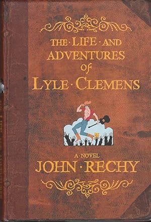 Image du vendeur pour The Life and Adventures of Lyle Clemens mis en vente par The Ridge Books