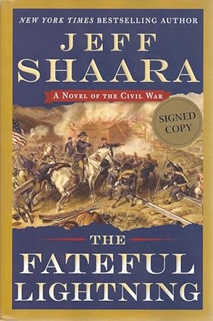 The Fateful Lightning: A Novel of the Civil War SIGNED