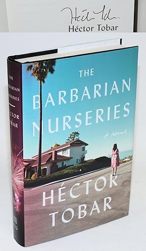 The barbarian nurseries: a novel