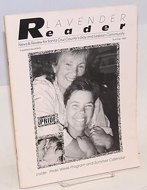 Immagine del venditore per Lavender Reader: news & review for Santa Cruz County's gay and lesbian community; vol. 3, #4, Summer 1989; Pride Week Program and Summer Calendar venduto da Bolerium Books Inc.