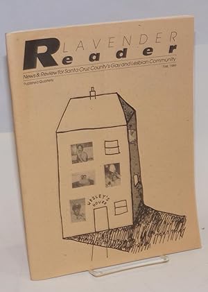 Seller image for Lavender Reader: news & review for Santa Cruz County's gay and lesbian community; vol. 4, #1, Fall 1989 for sale by Bolerium Books Inc.