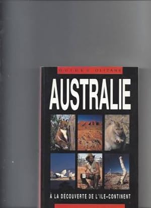 AUSTRALIE A LA DECOUVERTE DE L'ILE CONTINENT