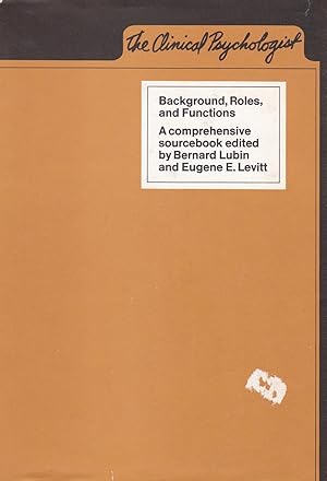 Bild des Verk�ufers f�r The Clinical Psychologist - background, Roles and Functions zum Verkauf von Pare Yannick