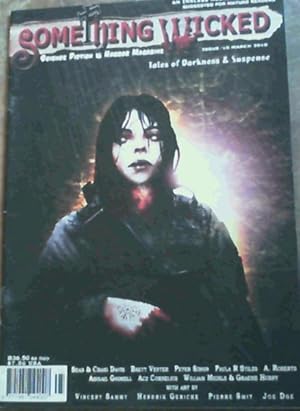 Something Wicked : Science Fiction &amp; Horror Magazine ; Issue No. 10. March 2010