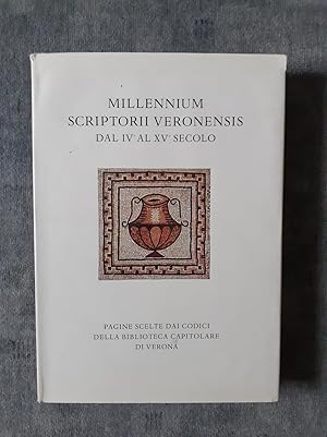 Imagen del vendedor de MILLENNIUM SCRIPTORII VERONENSIS DAL IV AL XV SECOLO. Esempi di scrittura veronese scelti dai preziosi tesori della Biblioteca Capitolare di Verona con una introduzione italiano-inglese. a la venta por Librairie Sainte-Marie