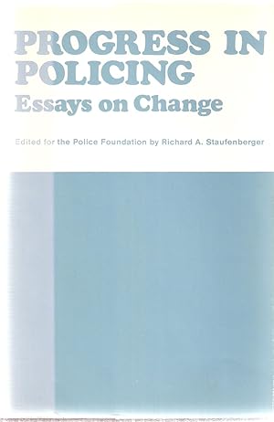 Immagine del venditore per Progress in Policing: Essays on Change venduto da Archives Book Shop of East Lansing, MI