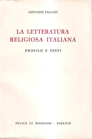 Immagine del venditore per La Letteratura Religiosa Italiana. Profilo e Testi venduto da Il Salvalibro s.n.c. di Moscati Giovanni
