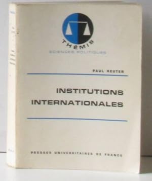 Image du vendeur pour Institutions internationales mis en vente par crealivres