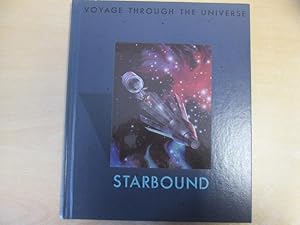 Bild des Verkufers fr Starbound (Voyage Through the Universe) zum Verkauf von Goldstone Rare Books