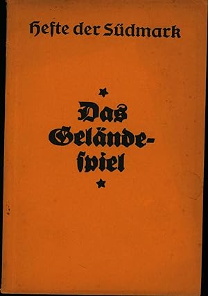 Bild des Verkufers fr Das Gelndespiel- Hefte der Sdmark,Zweite Folge zum Verkauf von Antiquariat Kastanienhof