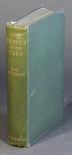 The leaves of the tree: studies in biography