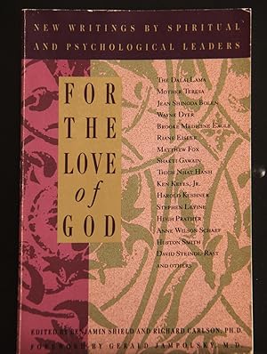 Seller image for For the Love of God: New Writings by Spiritual and Psychological Leaders for sale by Mad Hatter Bookstore