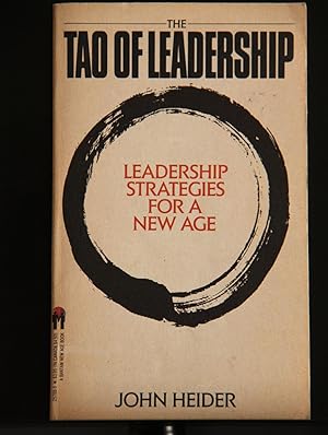 Bild des Verkufers fr The Tao of Leadership: Leadership Strategies for a New Age zum Verkauf von Mad Hatter Bookstore