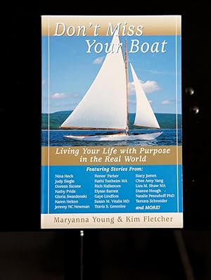 Bild des Verkufers fr Don't Miss Your Boat: Living Your Life with Purpose in the Real World zum Verkauf von Mad Hatter Bookstore