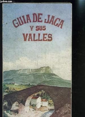 Imagen del vendedor de GUIA DE JACA Y SUS VALLES a la venta por Le-Livre