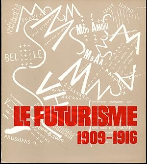 Bild des Verkufers fr Le Futurisme 1909-1916 zum Verkauf von Kenneth Mallory Bookseller ABAA