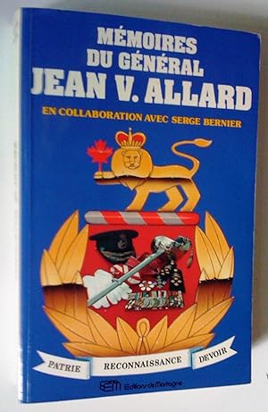 Mémoires du général Jean V. Allard.