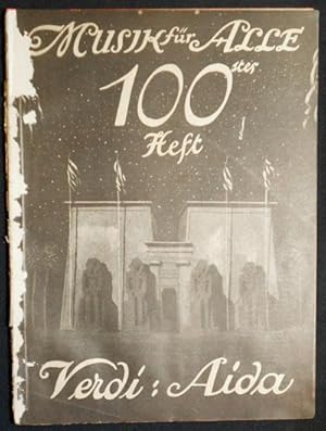 Musik für Alle: 100ster Heft: Verdi: Aida [Enrico Caruso, Emmy Destinn, and Marie Goetze]