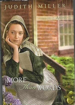 Bild des Verkufers fr More Than Words (Daughters of Amana Series, Book 2) zum Verkauf von Dorley House Books, Inc.