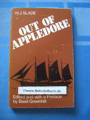 Out of Appledore: The Autobiography of a Coasting Shipmaster and Shipowner in the Last Days of Wo...