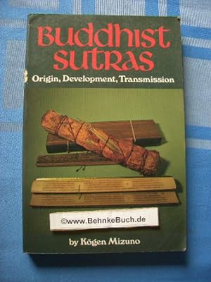 Buddhist Sutras: Origin, Development, Transmission.