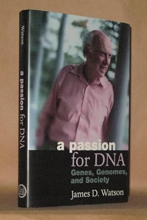 Image du vendeur pour A PASSION FOR DNA Genes, Genomes, and Society mis en vente par Andre Strong Bookseller