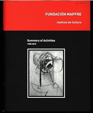 Imagen del vendedor de Fundacion Mapfre. Instituto de Cultura. Summary of Activities 1988-2012. a la venta por Antiquariat Bookfarm