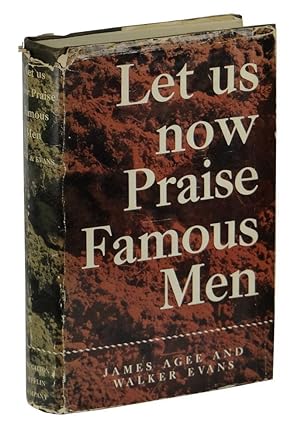 Bild des Verkufers fr Let Us Now Praise Famous Men zum Verkauf von Burnside Rare Books, ABAA