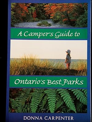 Seller image for A Camper's Guide to Ontario's Best Parks for sale by Mad Hatter Bookstore