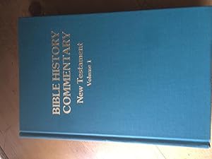 Seller image for Bible History Commentary New Testament- Volume 1 for sale by H&G Antiquarian Books