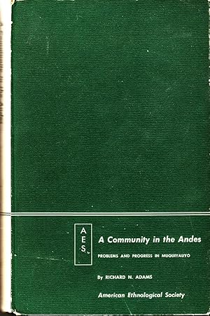 Seller image for A Community in the Andes: Problems and Progress in Muquiyauyo for sale by The Book Collector, Inc. ABAA, ILAB