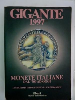 GIGANTE 1997 MONETE ITALIANE DAL '700 AD OGGI Completo di introduzione alla Numismatica