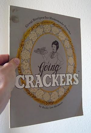 Imagen del vendedor de Going Crackers: Great Recipes for Homemade Snacks a la venta por cookbookjj