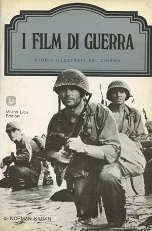 I FILM DI GUERRA, Miano, Milano Libri, 1978